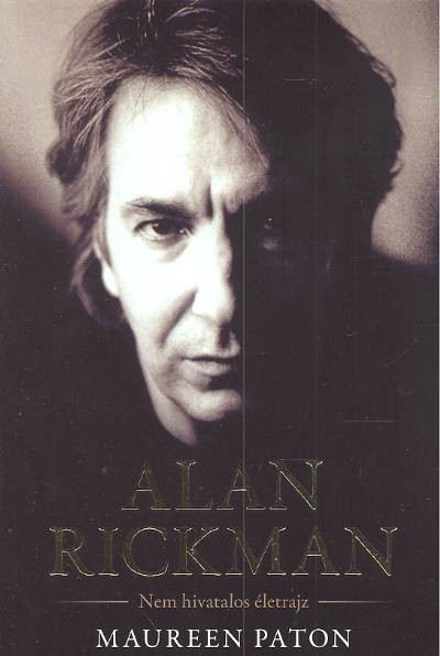 Alan Rickman /Nem hivatalos életrajz