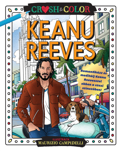 Crush & Color: Keanu Reeves