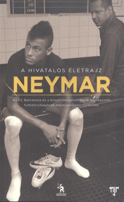 Neymar /A hivatalos életrajz