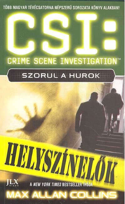 CSI: Szorul a hurok /Helyszínelők