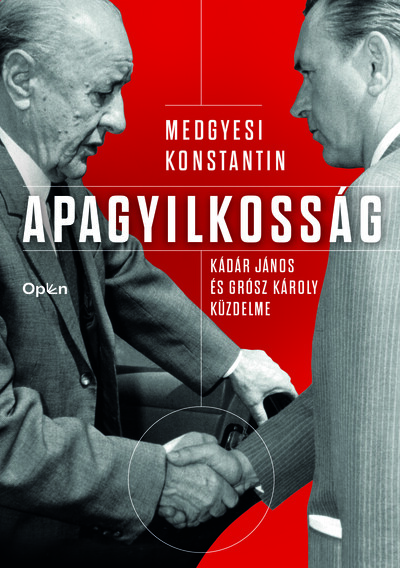 Apagyilkosság - Kádár János és Grósz Károly küzdelme