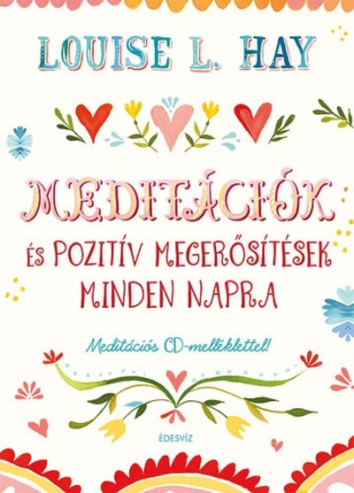 Meditációk és pozitív megerősítések minden napra /Meditációs CD-melléklettel