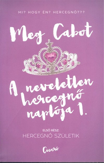 A neveletlen hercegnő naplója 1.
