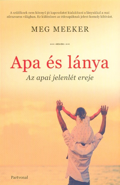 Apa és lánya /Az apai jelenlét ereje