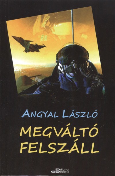 MEGVÁLTÓ FELSZÁLL