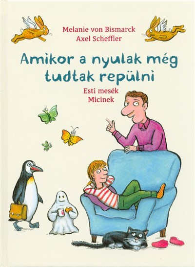 Amikor a nyulak még tudtak repülni