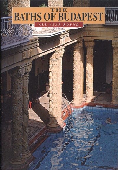 THE BATH OF BUDAPEST - ALL YEAR ROUND /BUDAPEST FÜRDŐI - ANGOL