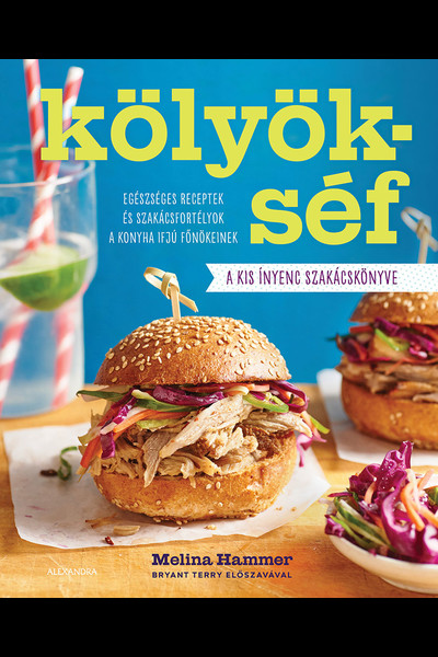 Kölyökséf - A kis ínyenc szakácskönyve