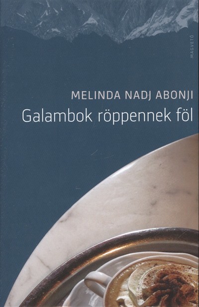 GALAMBOK RÖPPENNEK FÖL