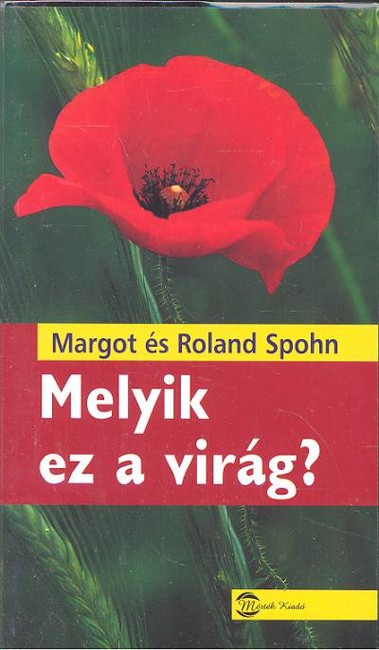 MELYIK EZ A VIRÁG?