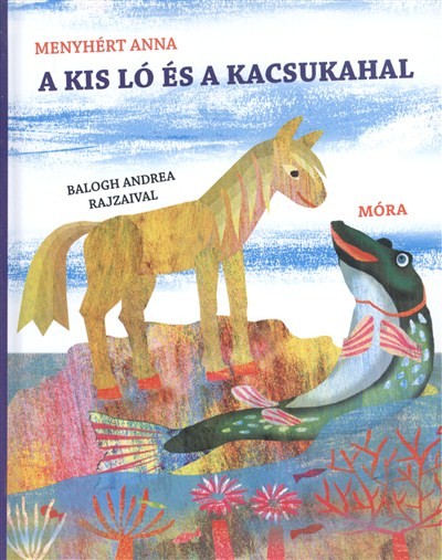 A kis ló és a kacsukahal