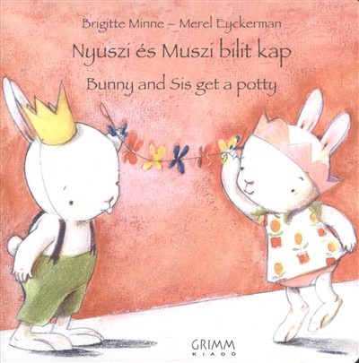 Nyuszi és Muszi bilit kap /Bunny and Sis get a Potty