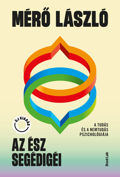 Az ész segédigéi - A tudás és a nemtudás pszichológiája