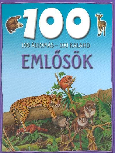 100 állomás - 100 kaland /Emlősök