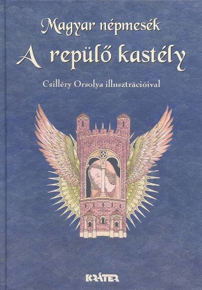 A repülő kastély /Magyar népmesék 11.