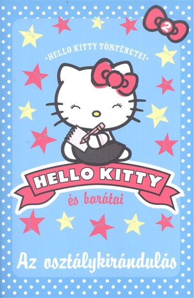 Az osztálykirándulás /Hello Kitty és barátai 2.