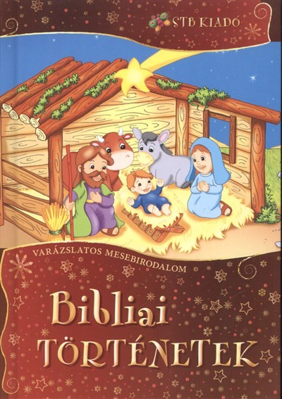 BIBLIAI TÖRTÉNETEK /VARÁZSLATOS MESEBIRODALOM