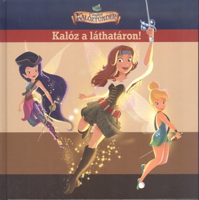 Csingiling kalóztündér: Kalóz a láthatáron!.