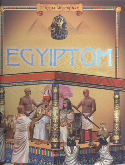 EGYIPTOM /TÉRBELI MESEKÖNYV