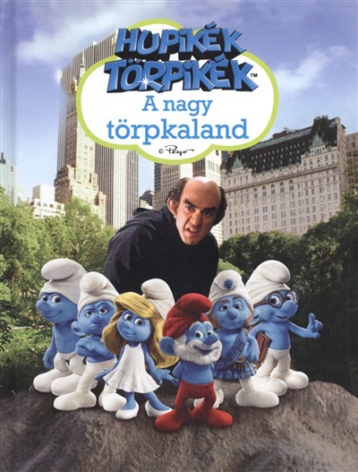 HUPIKÉK TÖRPIKÉK 3. - A NAGY TÖRPKALAND