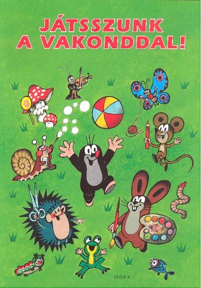 Játsszunk a vakonddal!