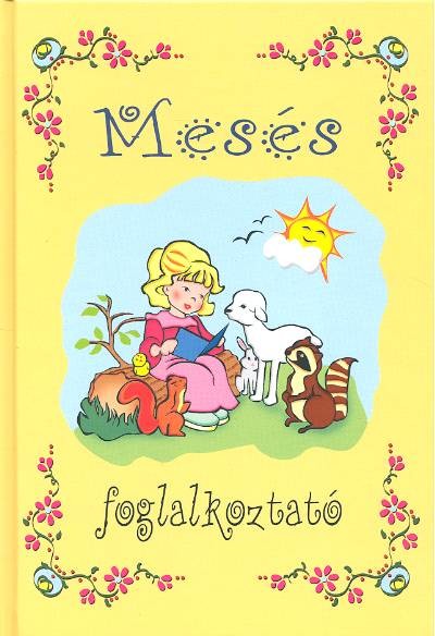 MESÉS FOGLALKOZTATÓ