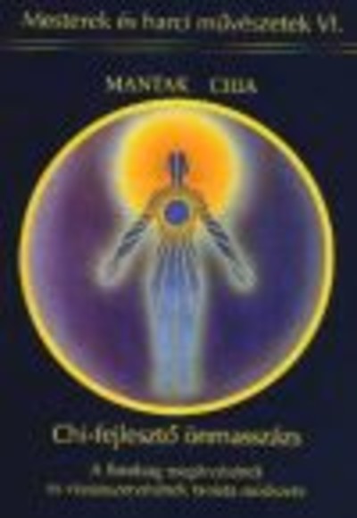 Chi-fejlesztő önmasszázs
