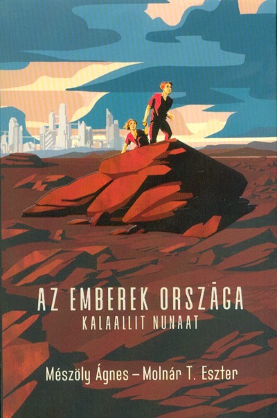 Az emberek országa - Kalaallit Nunaat