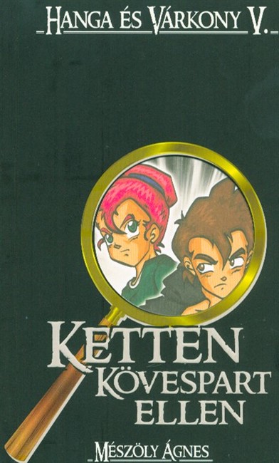 Ketten kövespart ellen /Hanga és Várkony v.