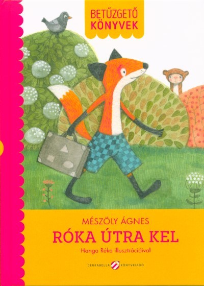 Róka útra kel /Betűző könyvek