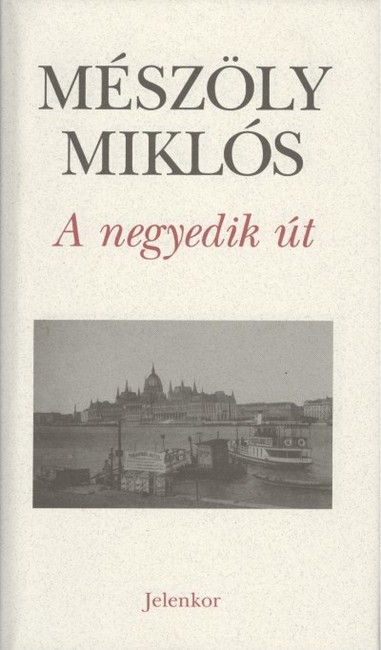 A NEGYEDIK ÚT