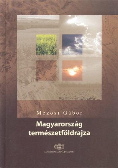MAGYARORSZÁG TERMÉSZETFÖLDRAJZA