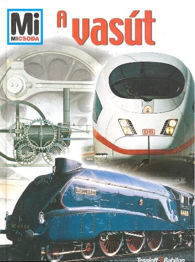 A VASÚT /MI MICSODA 68.
