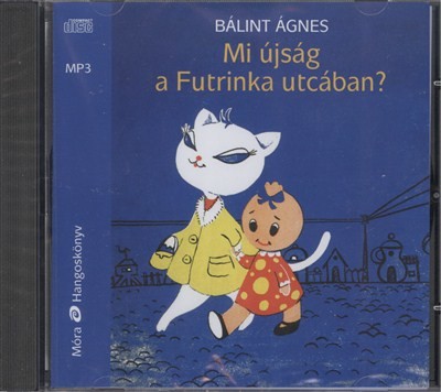 Mi újság a Futrinka utcában? /Mp3 hangoskönyv