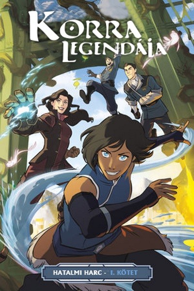 Korra legendája: Hatalmi harc I. kötet (képregény)