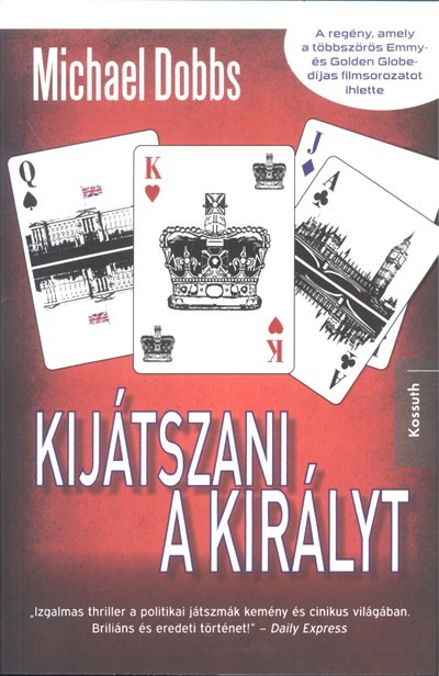 KIJÁTSZANI A KIRÁLYT