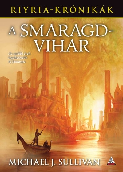 A smaragdvihar /Riyria-krónikák 4.