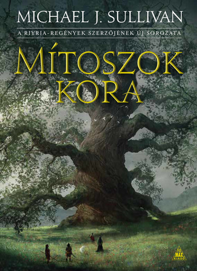 Mítoszok kora - Az Első Birodalom legendái 1.