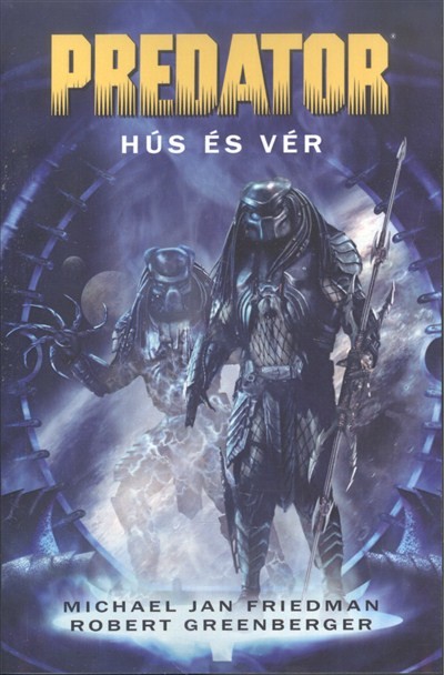 Predator: hús és vér