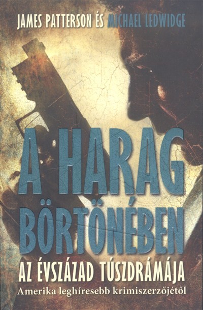 A harag börtönében /Az évszázad túszdrámája