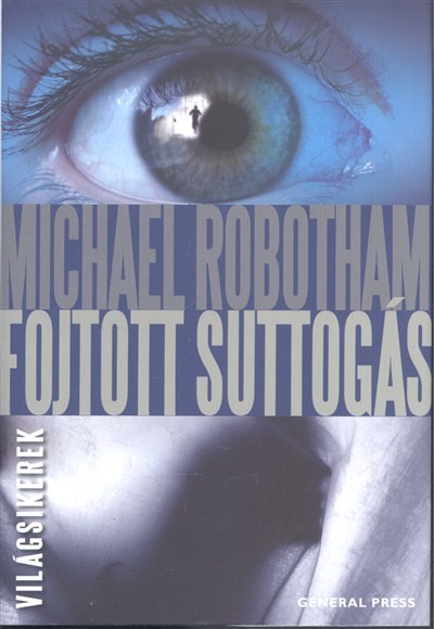 Fojtott suttogás /Világsikerek