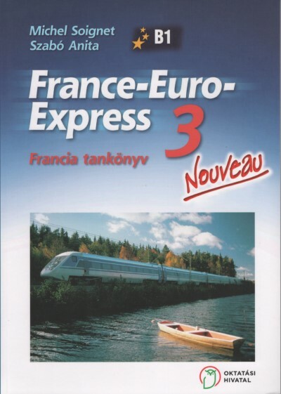 France-Euro-Express Nouveau 3 tankönyv CD-melléklettel