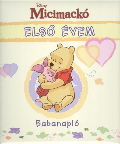 MICIMACKÓ BABANAPLÓ /ELSŐ ÉVEM