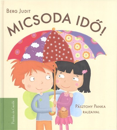 MICSODA IDŐ! /PANKA ÉS CSIRIBI 1.