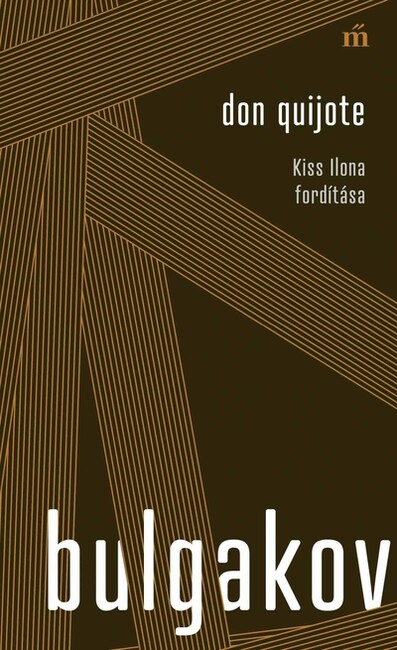 Don Quijote. Kiss Ilona fordítása - Színház az egész