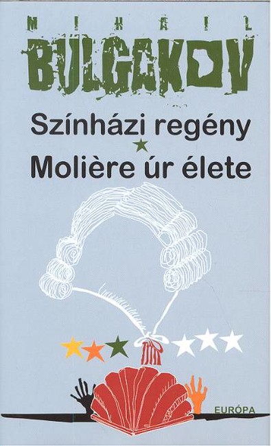 Színházi regény, Moliére úr élete