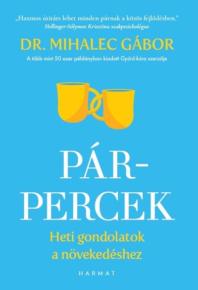 Pár-percek - Heti gondolatok a növekedéshez (új kiadás)