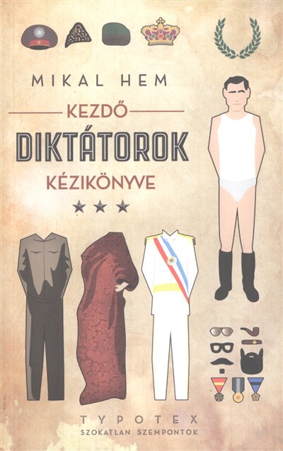 Kezdő diktátorok kézikönyve