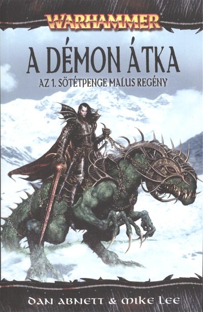 A DÉMON ÁTKA /AZ 1. SÖTÉTPENGE MALUS REGÉNY