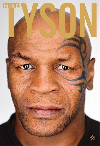 Kendőzetlen igazság - Mike Tyson önéletrajza